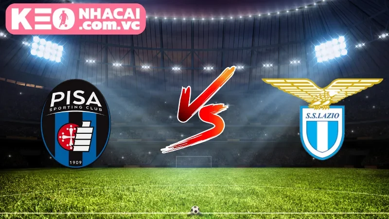 Cái nhìn toàn cảnh về trận cầu Pisa vs Lazio